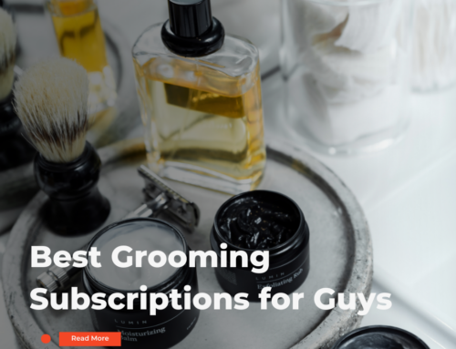 10 Best Grooming Subscriptions for Guys