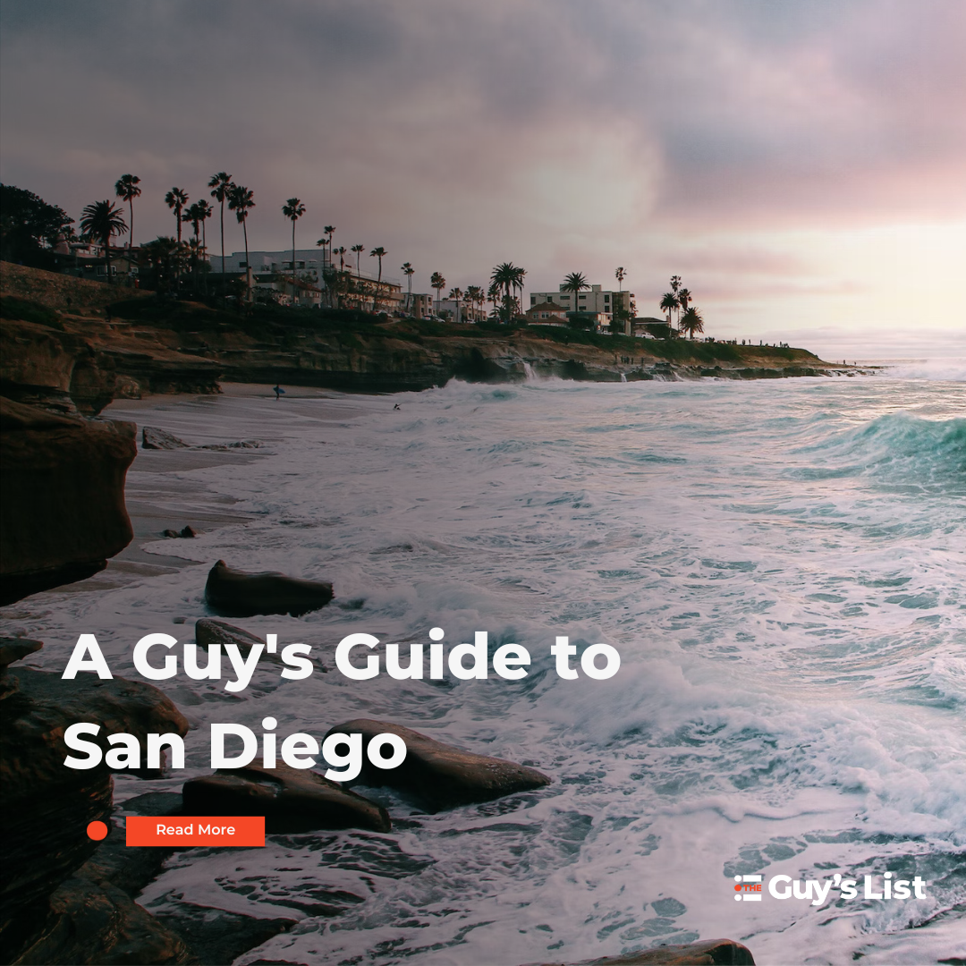 A Guy's Guide to San Diego Featured Image