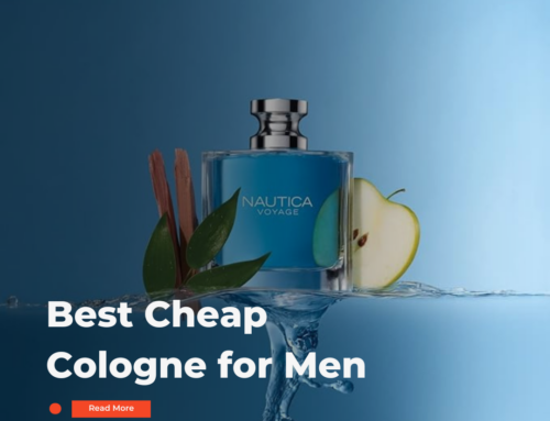 The Full List of the Best Cheap Cologne for Men